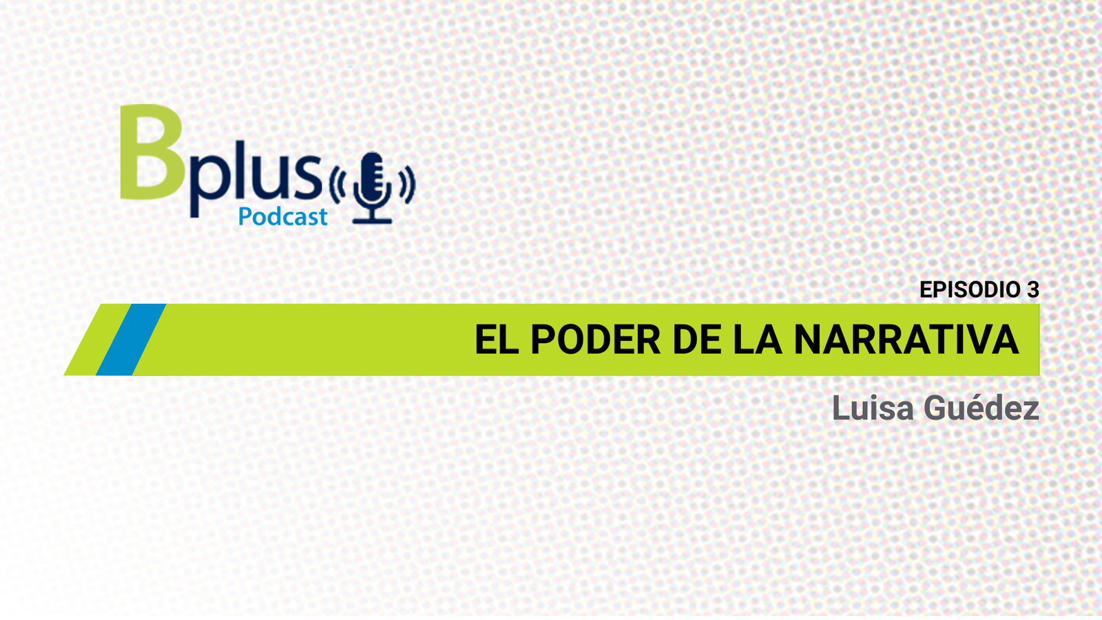 El Poder de la Narrativa por Luisa Guedez