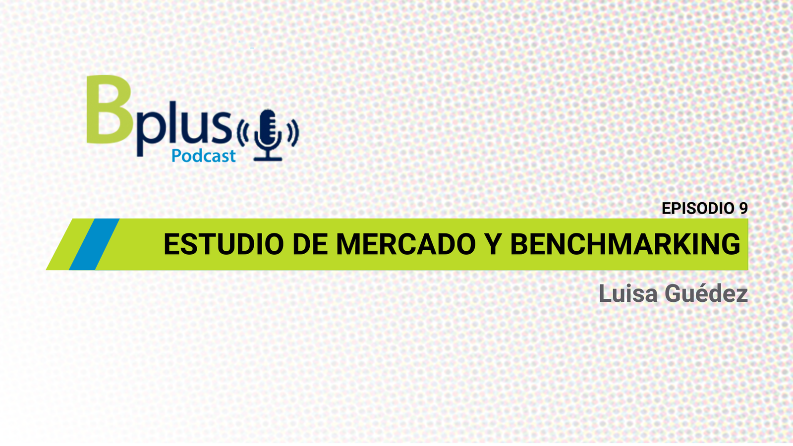 Estudio de mercado y Benchmarking por Luisa Guedez