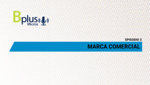 Marca comercial – Ep. 3
