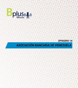 Asociación Bancaria de Venezuela – Ep. 14
